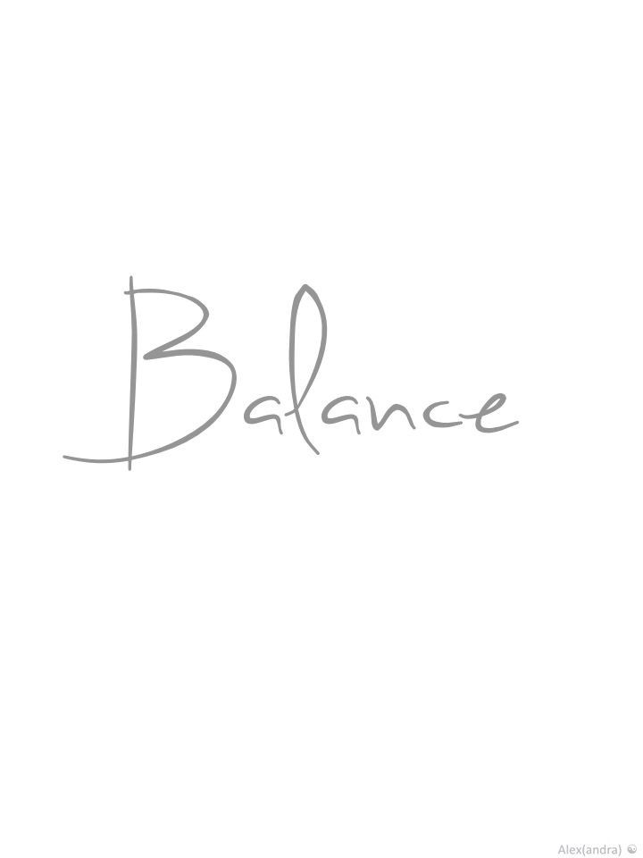 Its all about balance…