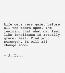 life gets quiet